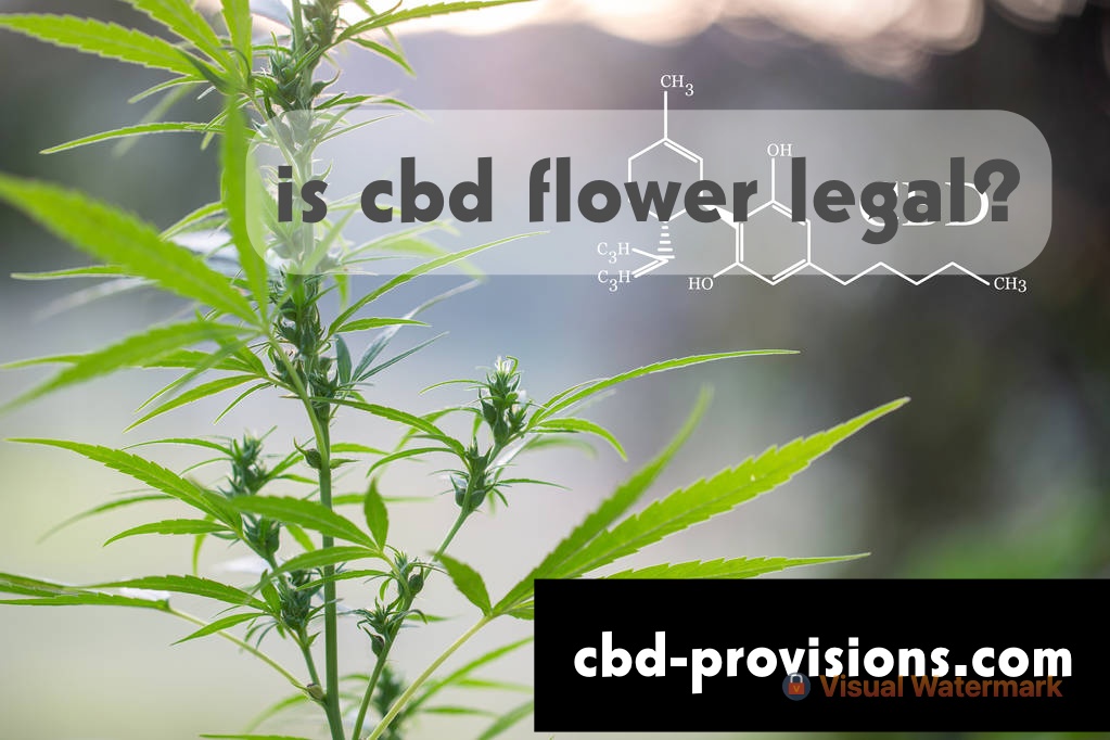 is cbd flower legal?